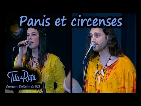 Panis et Circensis (Caetano Veloso e Gilberto Gil) - Tita e Rafa com OSUCS