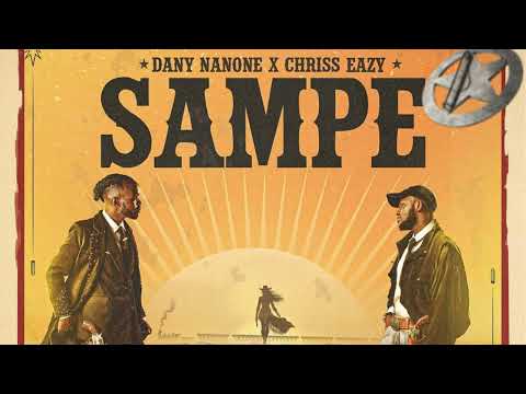 Danny nanone_-_Sampe ft Chriss easy(Official lyrics)