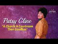 Patsy Cline - A Church A Courtroom Then Goodbye (with Lyrics)