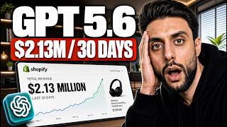 GPT 5.6 + Shopify Dropshipping: $2.13M Full Guide — Just Copy Me