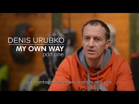 Denis Urubko - My Own Way (part 1) - 2016