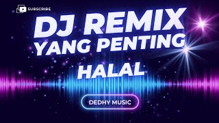 Download lagu DJ Yang Penting Halal Remix Full Bass Viral TikTok 2025 mp3