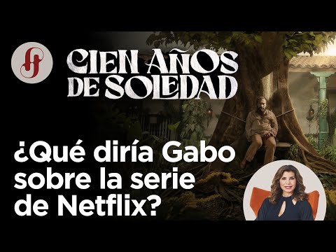 Cien Años de Soledad: ¿Qué diría Gabo sobre la serie de Netflix? Ep. 58 ¿Qué pasó con lo que pasó?