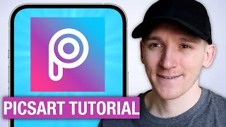 How to Use PicsArt App - PicsArt Editing Tutorial
