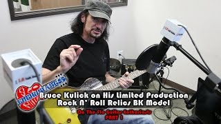 Video thumbnail for Bruce Kulick on his BK Model from Rock N Roll Relics: PART 1 by sillennium