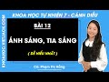 Khoa học tự nhiên 7 Cánh diều | Bài 12: Ánh sáng, tia sáng - Trang 65, 68
