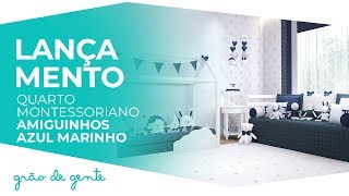 Quarto de Bebê Montessoriano Amiguinhos Azul Marinho - Grão de Gente