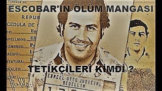 ESCOBAR&#39;IN TETİKÇİLERİ ●PABLO ESCOBAR&#39;IN 5 TETİKÇİSİ ●( SESLİ ANLATIM )