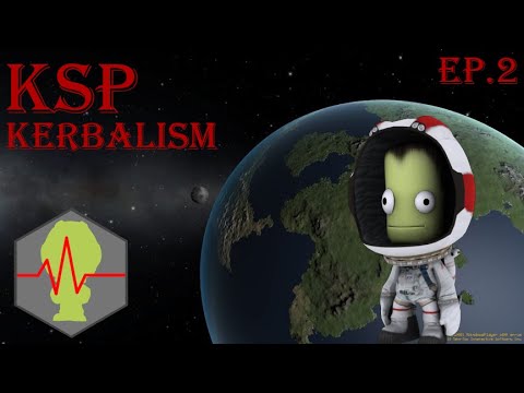 Ksp Kerbalism EP 2
