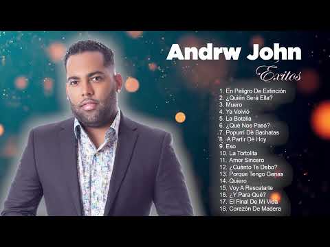 ANDRW JOHN SUS MEJORES ÉXITOS - Sus Mejores Canciones