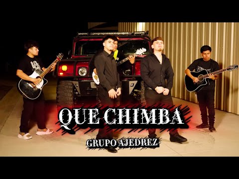 GRUPO AJEDREZ-QUE CHIMBA (VIDEO OFICIAL)