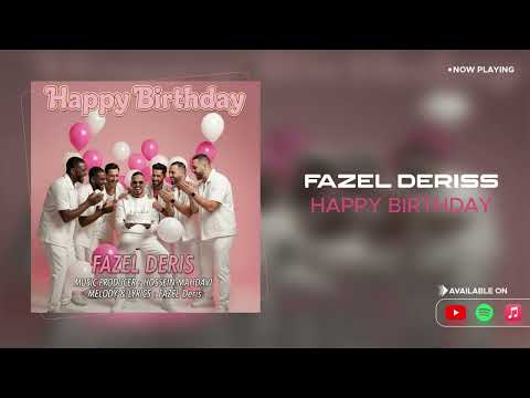 Fazel Deriss - Happy Birthday ( فاضل دریس - تولدت مبارک )