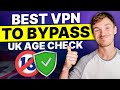 How To Bypass Age Restriction In The UK For Adult Content Best VPN Selection