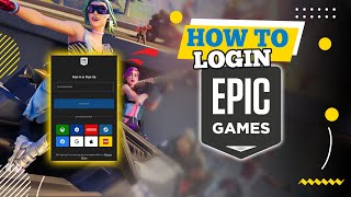 Epic Games Login | How to Log Into Epic Games Account (2024)