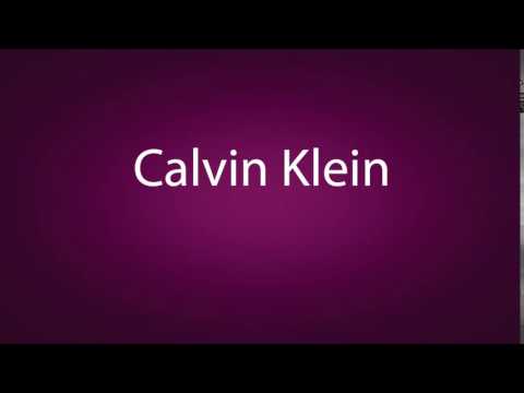 How to pronounce Calvin Klein