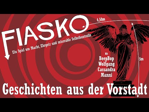 Fiasko | Geschichten aus der Vorstadt