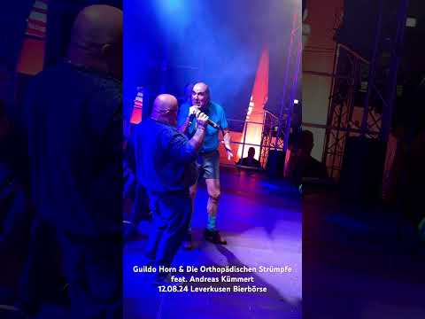 Guildo Horn & Die Orthopädischen Strümpfe feat. Andreas Kümmert 12.08.24 Leverkusen Bierbörse