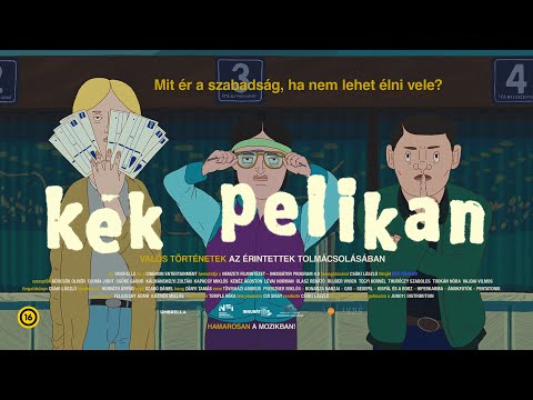 Kék Pelikan trailer
