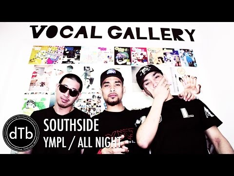 Vocal Gallery : Southside - YMPL(ยังไม่พูดเลย), All Night #live
