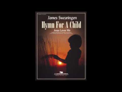 Hymn for a Child - James Swearingen (with Score)