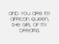 African Queen with lyrics on screen 