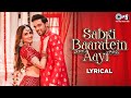 Sabki Baaratein Aayi Lyrical Zaara Yesmin Parth Samthaan Dev Negi Seepi Jha Wedding Song