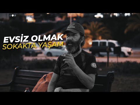 Evsiz Olmak "Sokakta Yaşam" (Belgesel)