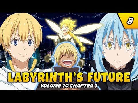 Labyrinth Future Development | Volume 10: Chapter 1 | Tensura LN