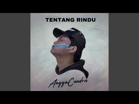 Tentang Rindu