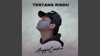 Download lagu Tentang Rindu mp3