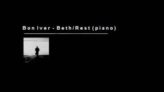 Bon Iver - Beth/Rest (piano)