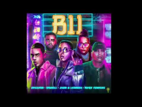 B11 (Rvissian, Darell, Zion & Lennox, Myke Towers)