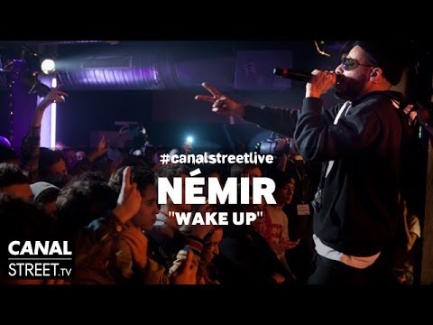 Nemir feat. Alpha Wann - Wake Up #canalstreetlive @ La Bellevilloise