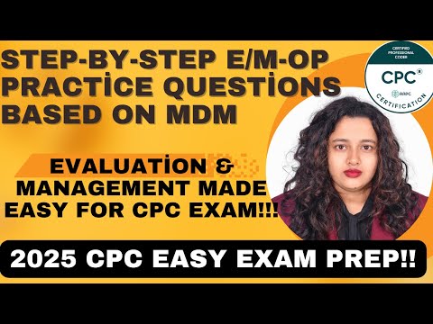 2025 E/M Office & Outpatient Practice Questions on MDM Concepts Explained #cpc#medicalcoding#cpt