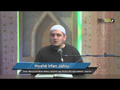 Marrja me fitnet sebep i largimit nga dituria dhe nga edukimi i shpirtit ! - Irfan Jahiu