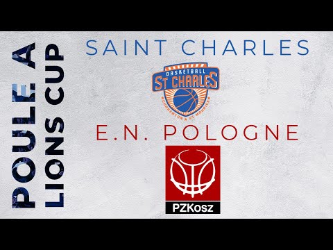 Lions' Cup 2019 - Game n°18 - Poland U15 National Team vs Saint Charles Charenton Saint Maurice
