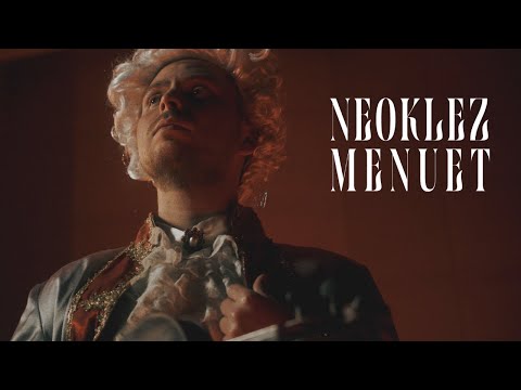 NeoKlez - Menuet (Official Video)