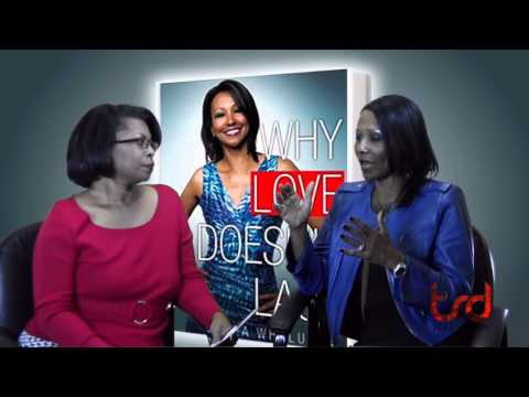 TSD TV: Part 2, Author Sheila Whalum - Why Love Doesn't Last