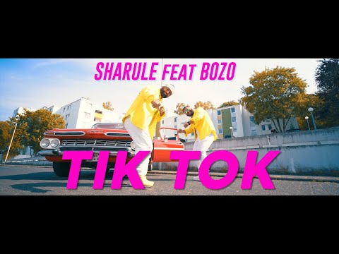 SHARULE x BOZO - TIK TOK (OFFICIAL VIDEO) SHARULE RECORDS