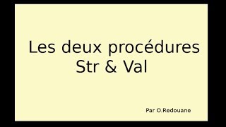 Comment convertire les chaines de Caratères vers les types numériques - Procedures STR VAL