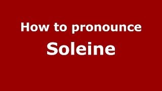 How to pronounce Soleine