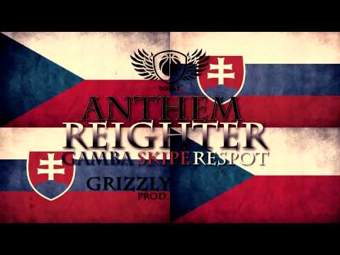 REIGHTER feat. GAMBA, SKIPE & RESPOT (GSR)- Anthem (prod. GRIZZLY)