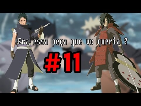 Haxirama #11 - ESPADA ANTI PROTAGONISMO , OBITO MENDES E HASHIRAMA MAQUINA DE SEXU