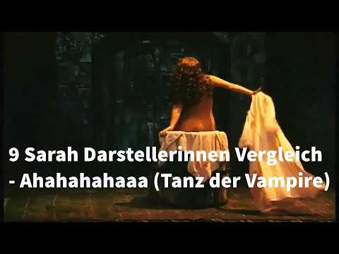 9 Sarah Darstellerinnen Vergleich - ahahahaaa (Tanz der Vampire)