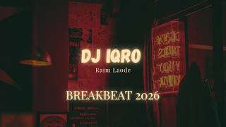 Download lagu BREAKBEAT 2026 DJ IQRO' RAIM LAODE mp3 Download lagu BREAKBEAT 2026 DJ IQRO' RAIM LAODE mp3