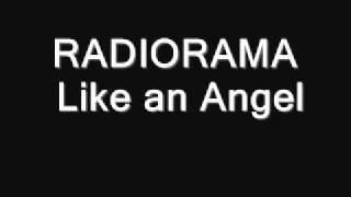 RADIORAMA    Like an Angel