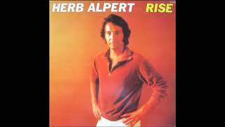 HERB  ALPERT             RISE      REMIX BY DAN SOLO
