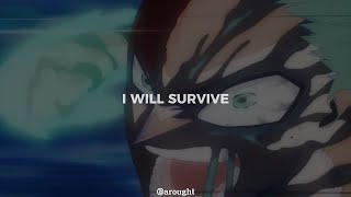 Download lagu 'i will survive' | Demi Lovato - Edit My Hero Academia 2k60fps mp3