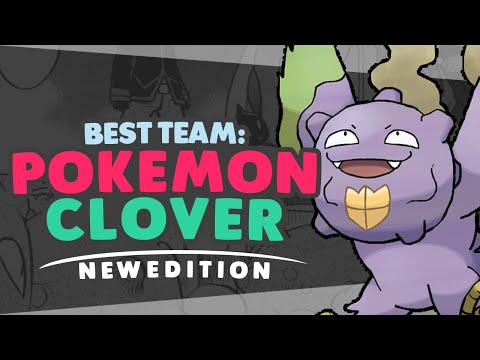 Best Team For New Pokemon Clover