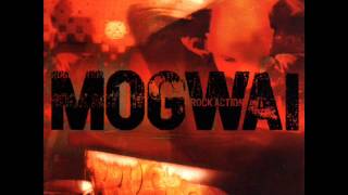 Mogwai - Rock Action ( Full Album )